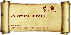 Valentini Mihály névjegykártya